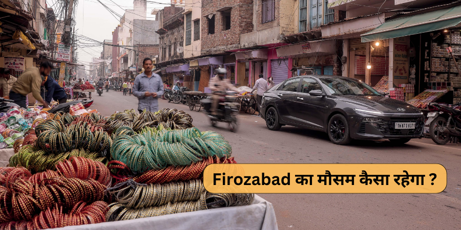 firozabad mausam